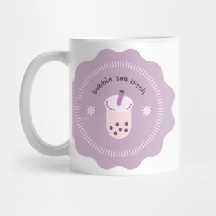 bubble tea b*tch Mug